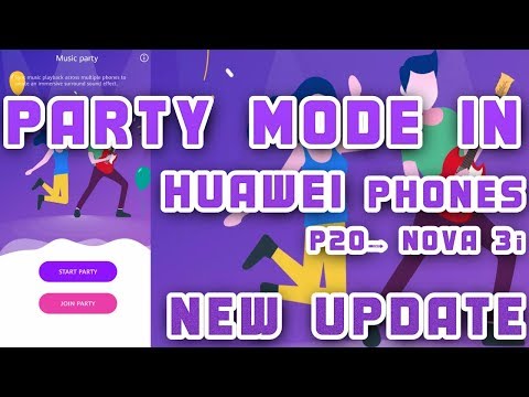 Huawei Party mode 2018 update