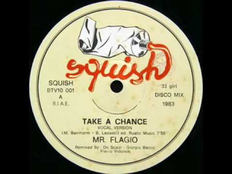 Mr. Flagio - Take a Chance (Italo-disco 1983)