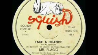 Mr. Flagio - Take a Chance (Italo-disco 1983)