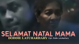 Download lagu Doddie Latuharhary - SELAMAT NATAL MAMA | Lagu Natal mp3