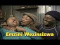 Emzini Wezinsizwa Season 2 Episode 02 Emzini Wezinsizwa Full HD