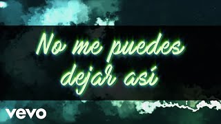 Banda Los Sebastianes De Saúl Plata - No Me Puedes Dejar Así (LETRA)