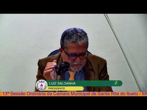 13ª Sessão Ordinária da Camara Municipal de Santa Rita do Itueto - MG - 16/02/2026