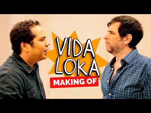 MAKING OF – VIDA LOKA