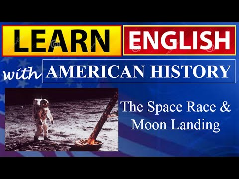 The Space Race & Moon Landing: 1959-1969 | Learn English With American History