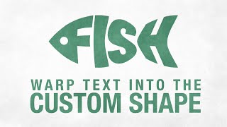 Warp Text Into the Custom Shape in Adobe Illustrat