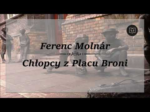 Chłopcy z placu broni  - Ferenc Molnár [Całość, Bez reklam, Audiobook]