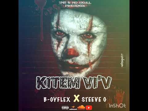 B-GyFlex x Steeve G – Kitem Viv (Mizik Kreyòl 2025 Official Video)