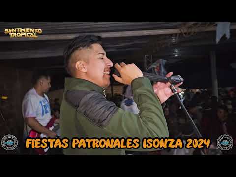 Me Volvió Loco Tu Forma De Ser - Vienes A Decirme Que (Fiestas Patronales Isonza 2024)