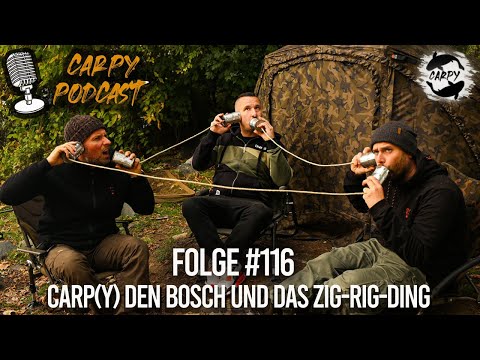 Carpy Podcast #116 - Carp(y) den Bosch und das Zig-Rig-Ding