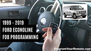 How To Program A Ford Econoline Remote Key Fob 1999 - 2019