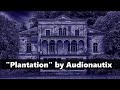 PLANTATION By AUDIONAUTIX DELTA BLUES MUSIC YOUTUBE AUDIO LIBRARY