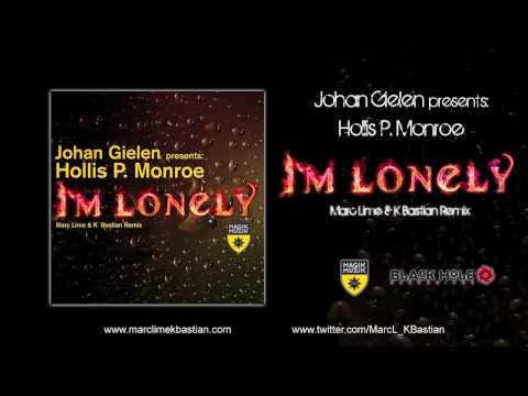 Johan Gielen pres. Hollis P. Monroe - I´m lonely (Marc Lime & K Bastian Remix)