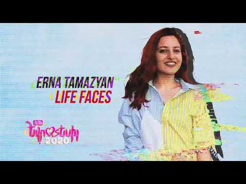 ERNA Tamazyan - Life Faces  Depi Evratesil 2020