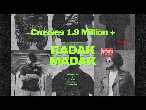 RADAK MADAK - Karanveer | JP47 | Mad Mix | Latest Punjabi Songs 2025 | New Punjabi Song 2025