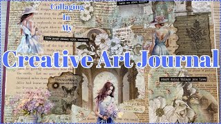 COLLAGING IN MY CREATIVE ART JOURNAL