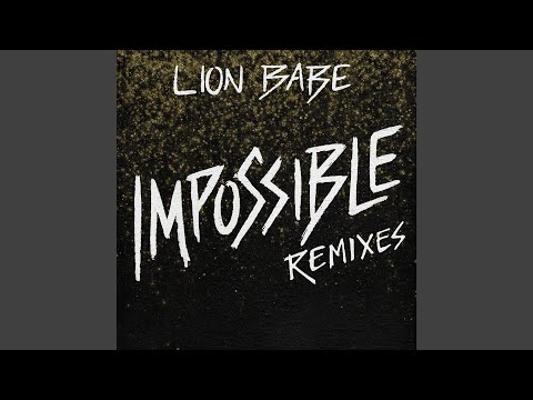 Impossible (Jax Jones Remix)