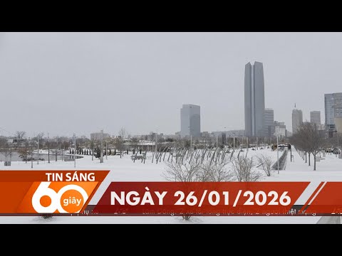 60 Giây Sáng - Ngày 26/01/2026 | HTV Tin tức