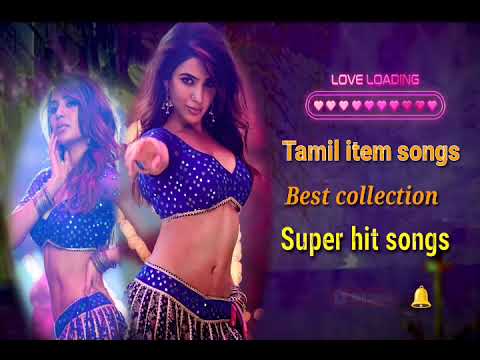 Tamil item songs best collection super hit songs