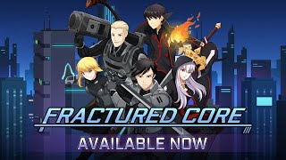 Watch and explore about Fractured Core