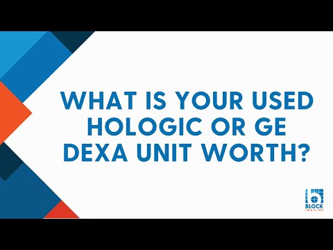 What is your used Hologic or GE DEXA unit worth?