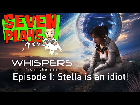 Whispers from the Star: Stella is an idiot