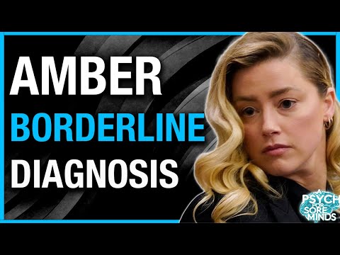AMBER HEARD - Is borderline personality disorder diagnosis accurate? PSYCHIATRIST explores