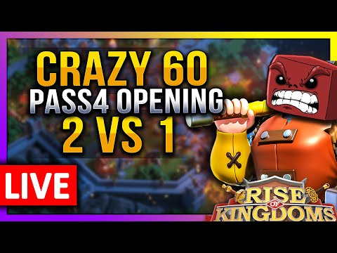 Pass4 OPENING Crazy 60 (1860): 2vs1 and more🔥 LIVE! 🔴 C11241 1228 1655 2082  #1 - Rise of Kingdoms