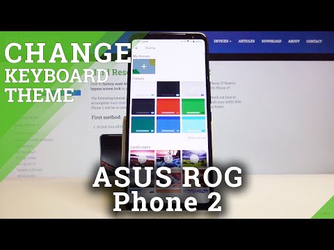 How to Change Keyboard Theme in ASUS ROG Phone 2 – Keyboard Theme Settings