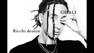 Ghali - Ricchi Dentro lyrics ( italian- english )