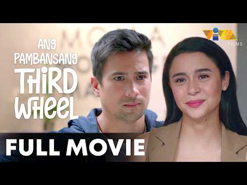 Ang Pambansang Third Wheel FULL MOVIE HD | Yassi Pressman, Sam Milby