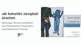 Jak komuniści zarządzali strachem [dyskusja]