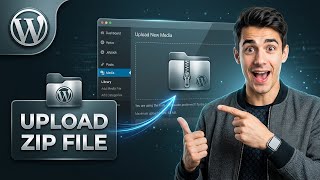 How to upload zip file to WordPress (Easiest Way)(2026 Guide)
