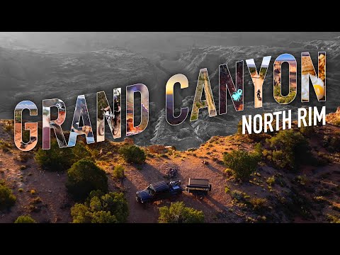 GRAND CANYON - NORTH RIM OVERLANDING - Travel Documentary