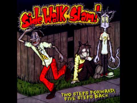 Side Walk Slam - I'm Not Getting Off (Two Steps Forward Version)