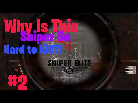 WHY IS THIS SNIPER IS SO HARD TO KILL | SNIPER ELITE V2| GAMEPLAY #2