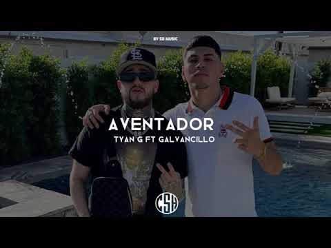 Aventador - Tyan G Ft. Galvancillo. [Previo] [Estreno] Bélico me pegue un Paseson 2024