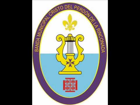Banda Municipal Cristo del Perdón - Virgen del Juncal.wmv