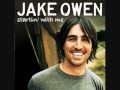 Startin' With Me- Jake Owen 