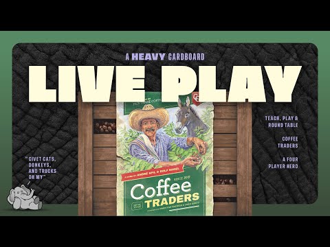 Coffee Traders - 4p Teach, Play-through, & Roundtable Discussion by Heavy Cardboard