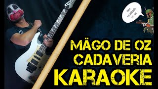 [Karaoke] Cadaveria - Mägo de Oz (by Richard) [CON TABLATURA CORREGIDA]