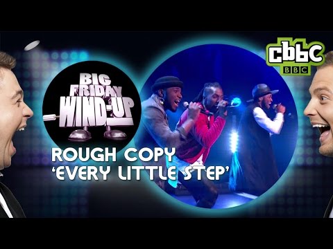 Rough Copy perform 'Every Little Step' - Sam and Mark's Big Friday Wind-Up - CBBC