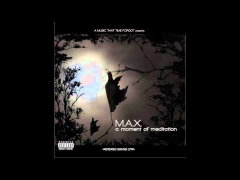 M.A.X. feat. THE CRAZY 88 ( FROM THE MOMENT OF MEDITATION ALBUM )