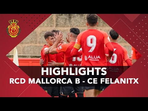 RESUMEN | RCD Mallorca B - CE Felanitx
