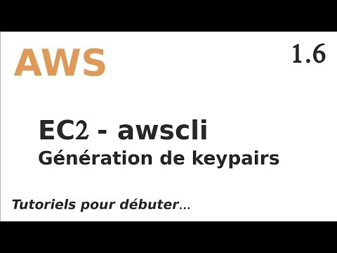 AWS 1 6 EC2 CREER UNE KEYPAIR AVEC AWSCLI