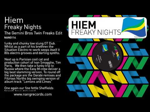 Hiem - Freaky Nights (The Gemini Bros Twin Freaks Edit)