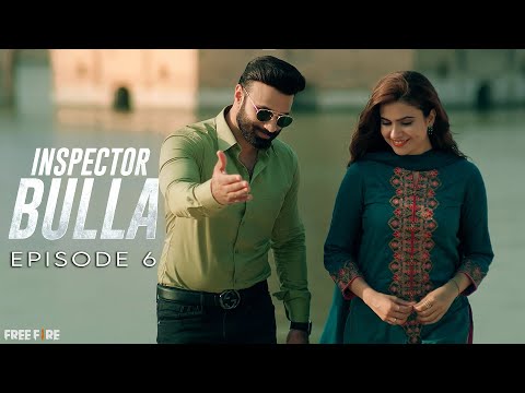 Inspector Bulla  |  Episode 6  |  Rahim Pardesi