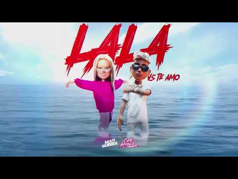 LALA VS TE AMO