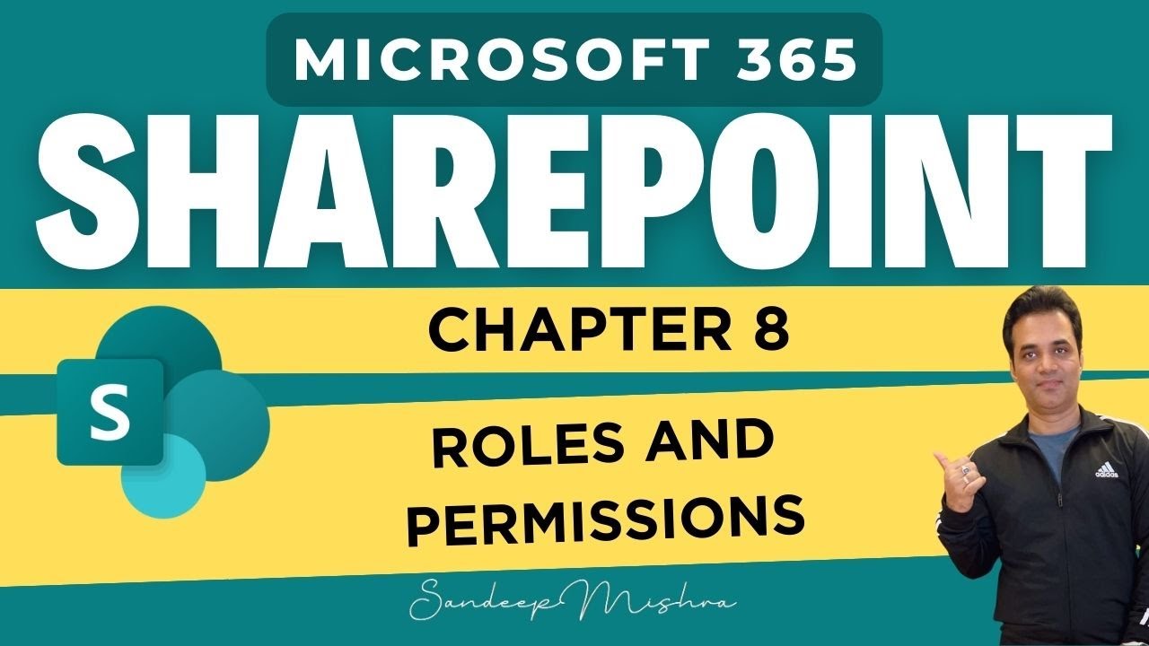 Microsoft SharePoint - Chapter 8 - Manage SharePoint Roles And  Permissions - Microsoft 365 Tutorial
