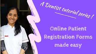 How to create an Online Patient registration form for your Dental clin